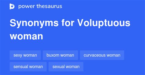 voluptuous thesaurus|VOLUPTUOUS .
